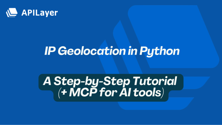 IP Geolocation in Python: A Step-by-Step Tutorial (+ MCP for AI tools)