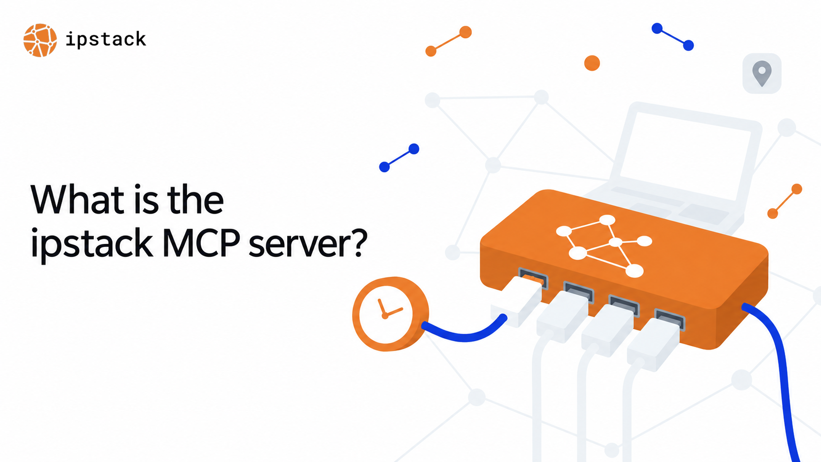 What Is the ipstack MCP Server? IP Geolocation for Claude, Cursor, and ChatGPT