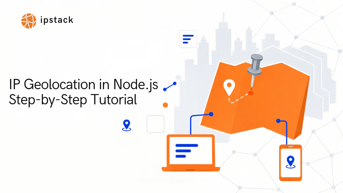 IP Geolocation in Node.js: A Step-by-Step Express Tutorial